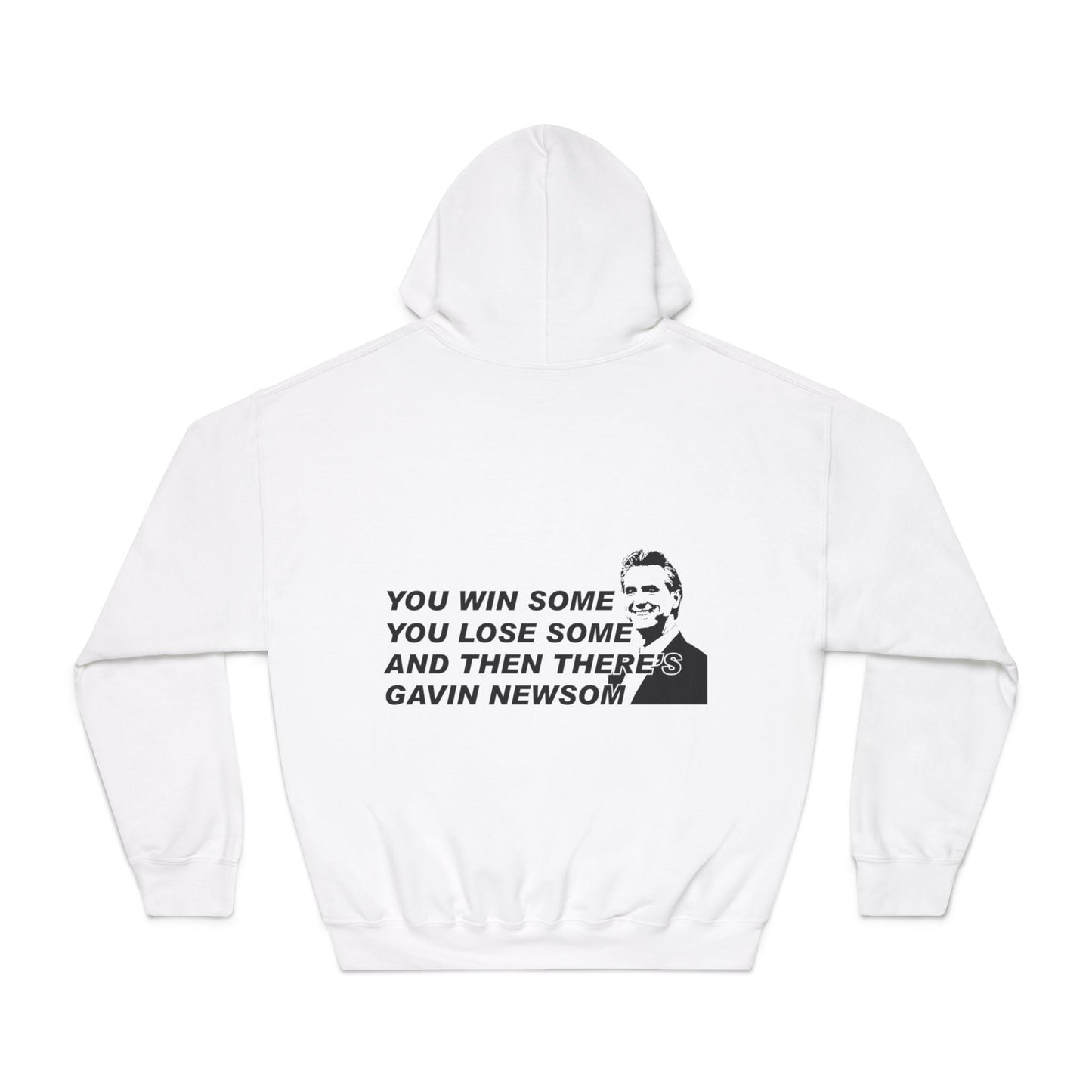 WIN SOME Hoodie, Gavin Newsom sweatshirt