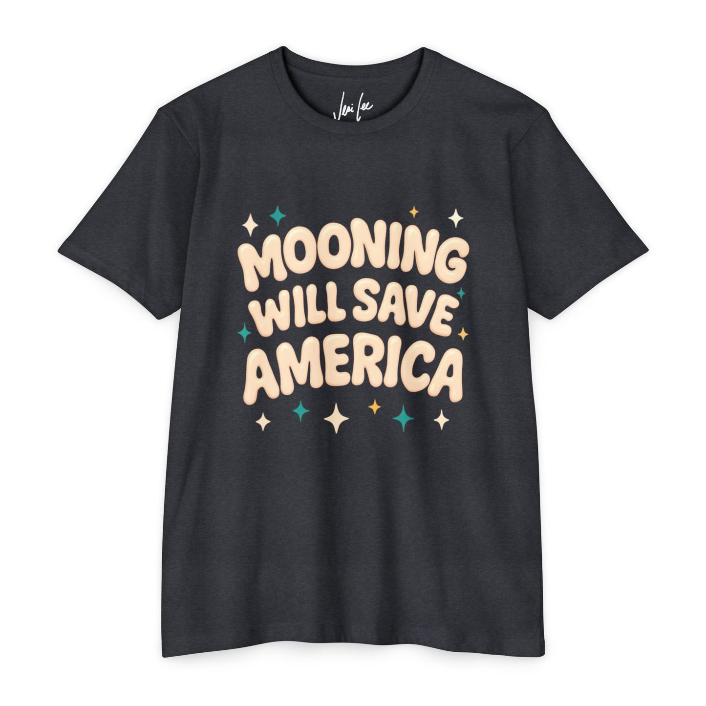 Mooning Will Save America T-Shirt – Retro Pastel Political Statement Tee