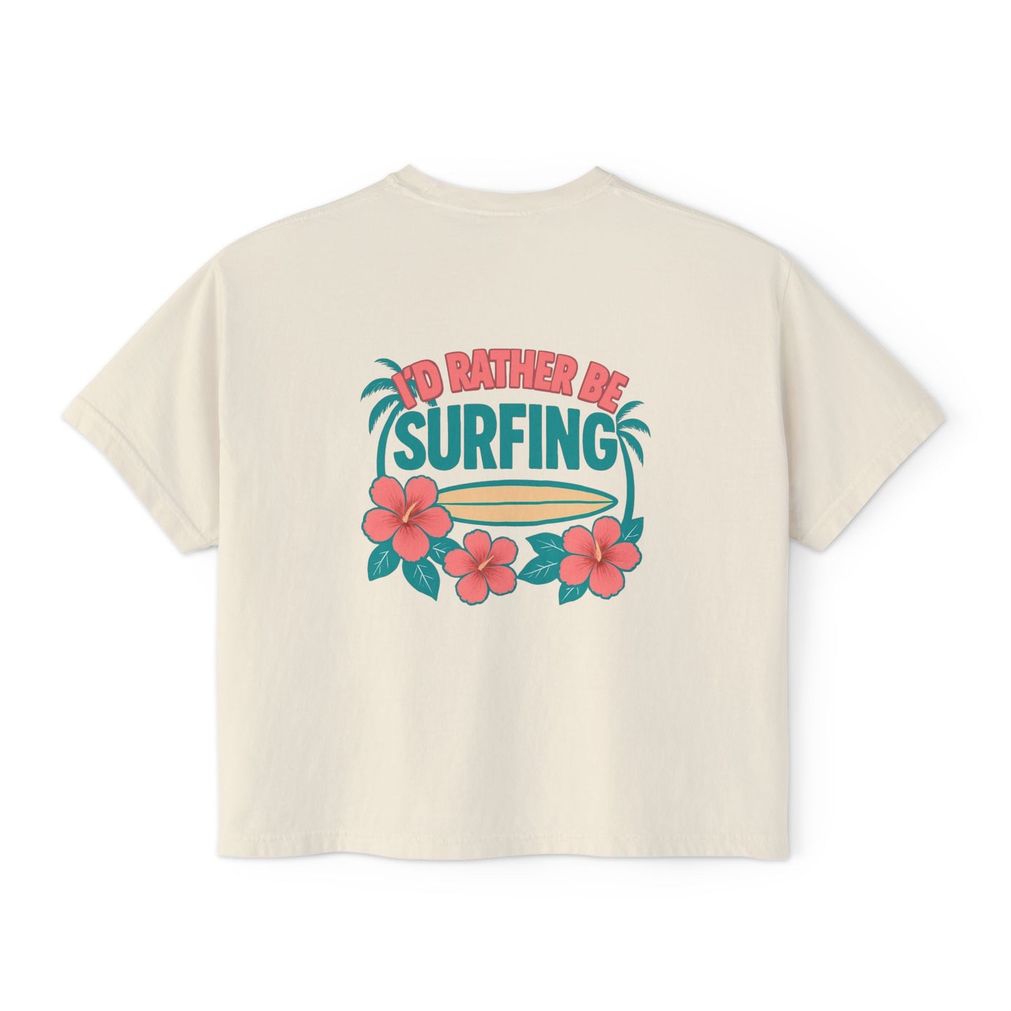 To Rather Be Surfing Boxy Tee — Women's Surf Floral Crop T-Shirt