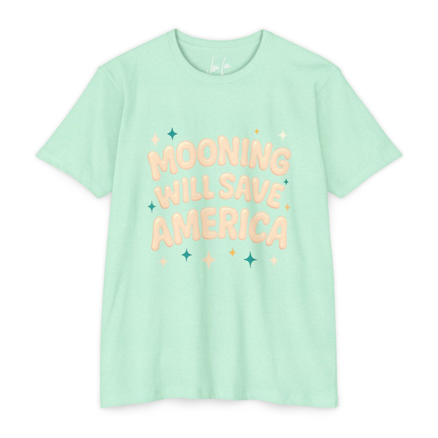 Mooning Will Save America T-Shirt – Retro Pastel Political Statement Tee