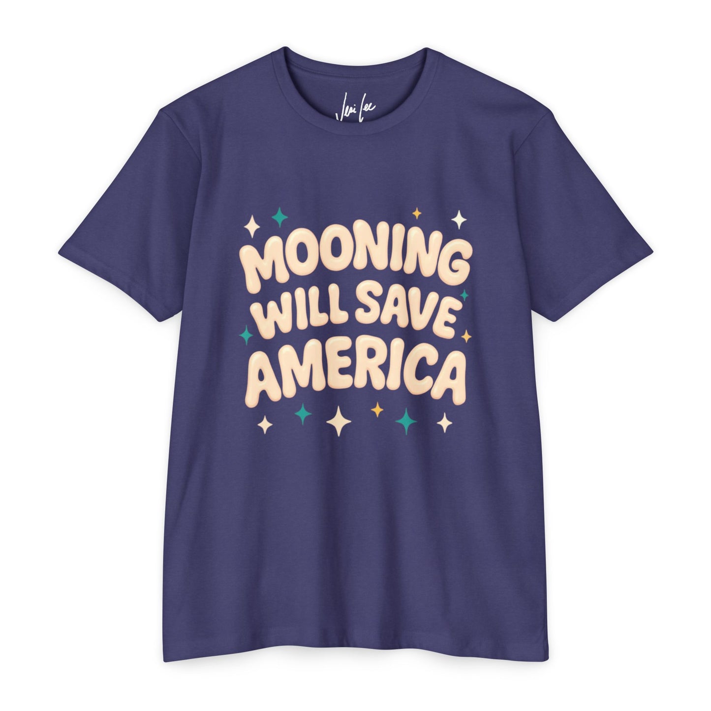 Mooning Will Save America T-Shirt – Retro Pastel Political Statement Tee