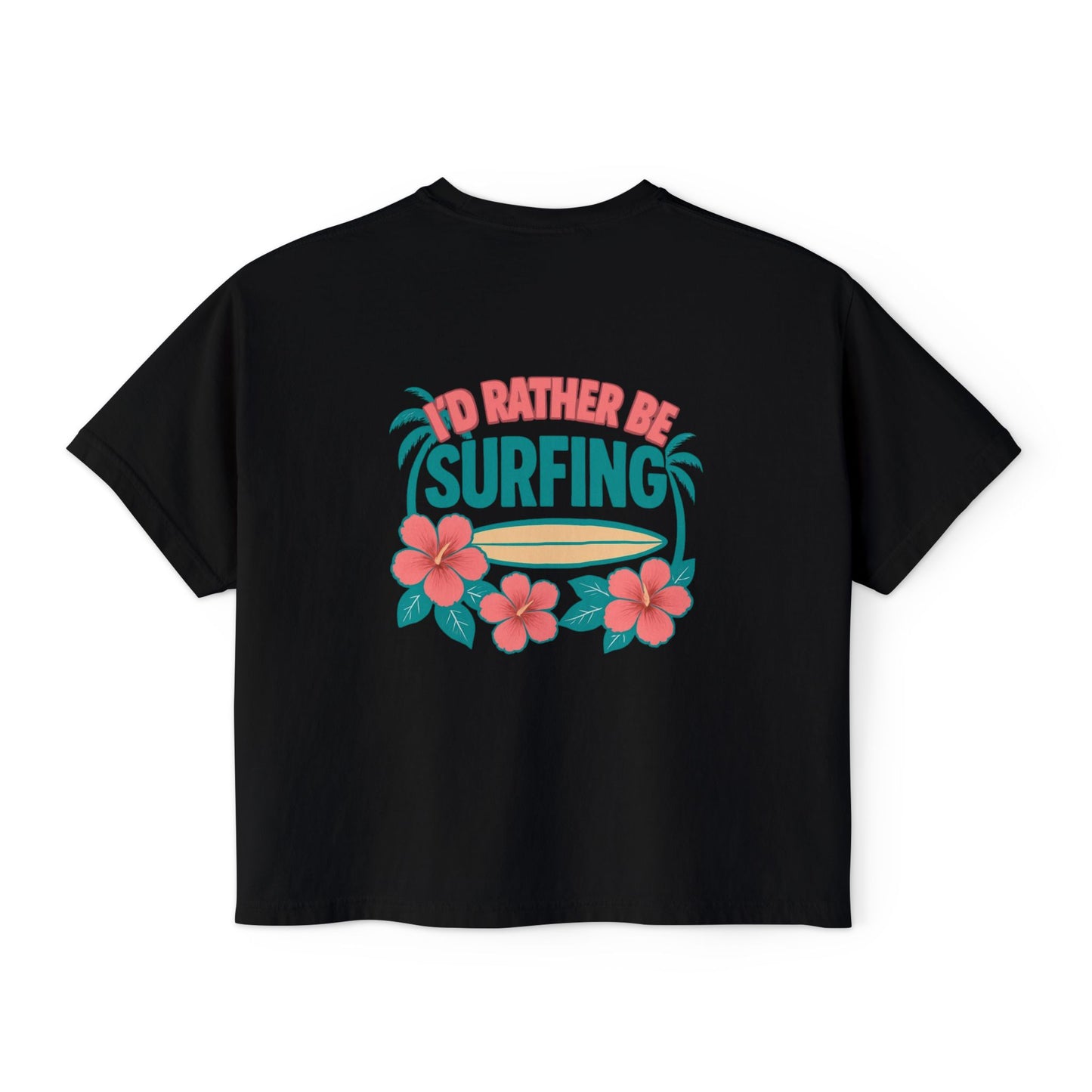 To Rather Be Surfing Boxy Tee — Women's Surf Floral Crop T-Shirt