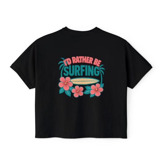 To Rather Be Surfing Boxy Tee — Women's Surf Floral Crop T-Shirt